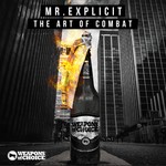 cover: Mr Explicit - The Art Of Combat