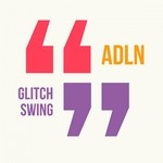 cover: Adln - Glitch Swing