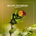 cover: Me & My Toothbrush - Hands Off