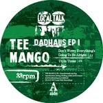 cover: Tee Mango - Dadhouse EP #1