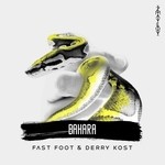 cover: Derry Kost|Fast Foot - BAHARA