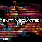 cover: Nubass - Intimidate EP