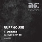 cover: Ruffhouse - Demand