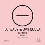 cover: Dj Wady|Dvit Bousa - Klasper