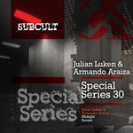 cover: Julian Luken & Armando Araiza - SUB CULT Special Series EP 30