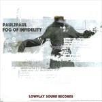 cover: Paul2paul - Fog Of Infidelity