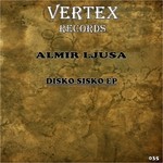 cover: Almir Ljusa - Disko Sisko EP