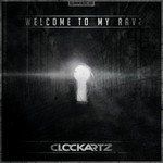 cover: Clockartz - Welcome To My Rave