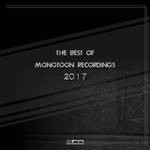 cover: Various - The Best Of Monotoon Recordings 2017