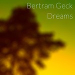 cover: Bertram Geck - Dreams