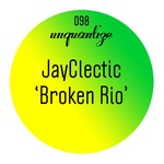 cover: Jayclectic - Broken Rio