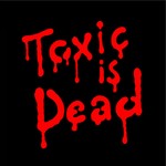 cover: The Toxic Avenger - Toxic Is Dead