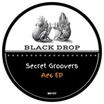 cover: Secret Groovers - Ae6 EP