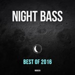 cover: Various - Best Of Night Bass 2016