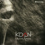 cover: Koan - Uncloak (Remixes)