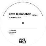 cover: Dave M.sanchez - Softknee EP