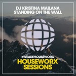 cover: Dj Kristina Mailana - Standing On The Wall