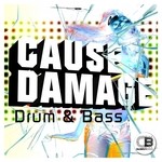 cover: Various - Cause Damage: Drum & Bass