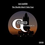 cover: Lex Loofah - The Shuttle Won't Take Four