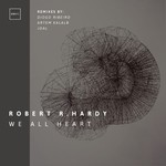 cover: Robert R. Hardy - We All Heart