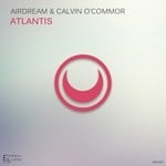 cover: Airdream & Calvin O'commor - Atlantis