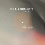 cover: Juanma Llopis|Rishi K - Prime Mover