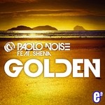 cover: Shena|PAOLO NOISE - Golden