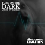 cover: Oberon|Various - Turn On The Dark (unmixed tracks)