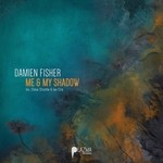 cover: Damien Fisher - Me & My Shadow