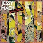 cover: Jessy Mach - Life Cathodic