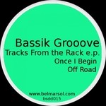 cover: Bassik Grooove - Tracks From The Rack Vol 1