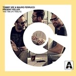 cover: Keller|Mauro Ferrucci|Tommy Vee - This Time (FK Tribute)