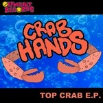 cover: Crab Hands - Top Crab