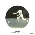 cover: Trepid - Heads Or Tails