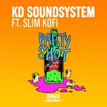 cover: Kd Soundsystem|Slim Kofi - Partyshot