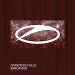 cover: Darkness Falls - Error 606