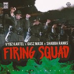 cover: Gasz Mask|Shabba Ranks|Vybz Kartel - Firing Squad (Explicit Beverly Hills Boys Remix)