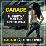 cover: Dj Kristina Mailana - Standing On The Wall