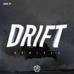 cover: Karol Tip - Drift (Remixes)