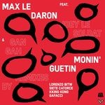 cover: Gan Gah|Joey Le Soldat|Max Le Daron - Monin'Guetin Remix EP