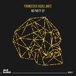 cover: Francesco Squillante - No Party EP