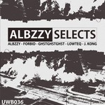 cover: Albzzy|Forbid|Ghstghstghst|J Kong|Lowteq - Albzzy Selects