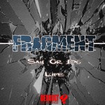 cover: Fragment - Say Or Do