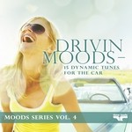 cover: Various - Drivin Moods - 15 Dynamic Tunes For The Car - Moods Series Vol 4