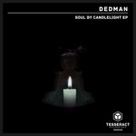 cover: Dedman - Soul By Candlelight