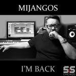 cover: Mijangos - I'm Back