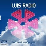 cover: Luis Radio - That Time Is Now EP