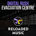 cover: Digital Rush - Evacuation Centre