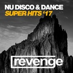 cover: Various - Nu Disco & Dance Super Hits '17