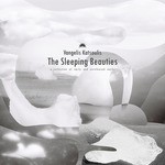 cover: Vangelis Katsoulis - The Sleeping Beauties: A Collection Of Early & Unreleased Works